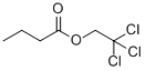 2,2,2-Trichloroethyl butyrate
