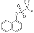 1-三氟甲磺酸萘酯
